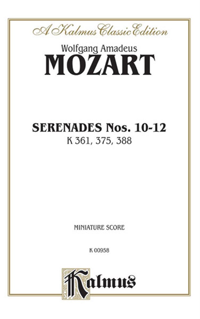 Serenades, K. 361, 375, 388